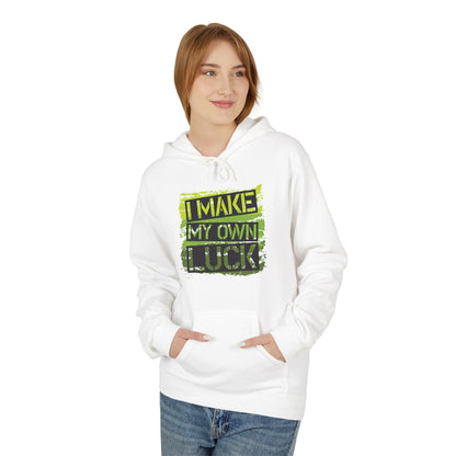I Make My Own Luck Hoodie — Motivational Graphic Pullover